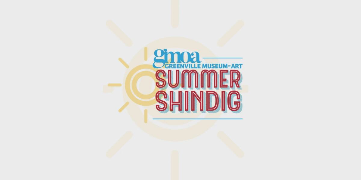 Greenville Museum of Art to host Summer Shindig